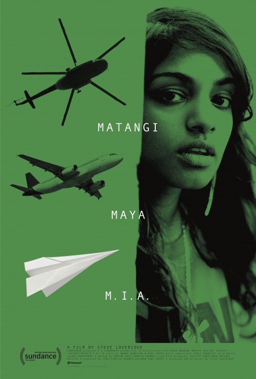 La estrella del Hip Hop M.I.A. es la protagonista de un documental muy bien logrado que parte del exilio de su tierra natal Sri Lanka para mostrarnos en su ascenso como artista y activista política.